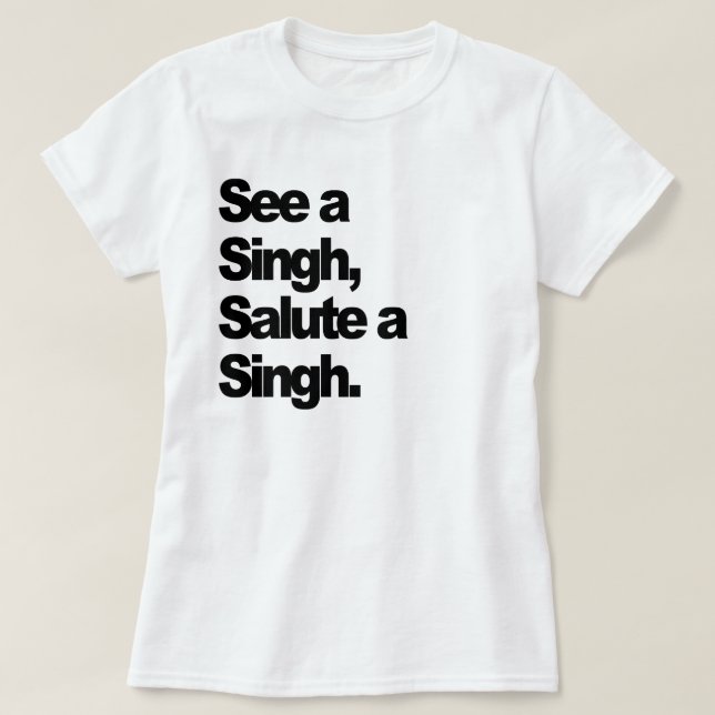 "Se en Singh" kvinnor (original) Tee (Design framsida)