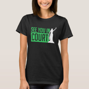 Se Er I Domstol Tennis Roliga Tennisspelare Humor T Shirt