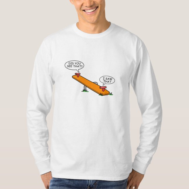 Se för att såga t-shirt (Framsida)