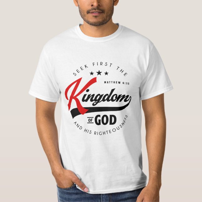 Se först Guds konungariket - Matthew 6:33 T Shirt (Framsida)