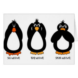 Se ingen ondska, hör ingen ondska, tala ingen hälsningskort