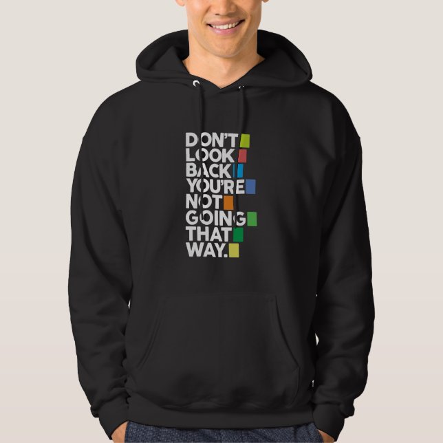 Se inte bakåt hoodie (Framsida)