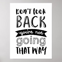 Se inte bakåt inspirerande motiv Poster