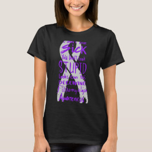 Se inte sjuk ut - du ser inte dum ut - Fibromya T Shirt