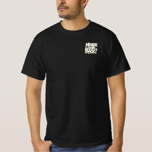 Se inte tillbaka t shirt
