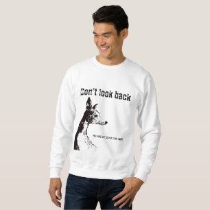Se inte tillbaka T-Shirt Lång Ärmad Tröja