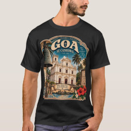 Se-katedralen Goa – Gamla Goa- kulturarv T Shirt