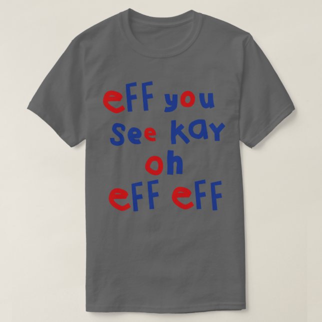 Se Kay Oh Eff Eff 2 T Shirt (Design framsida)
