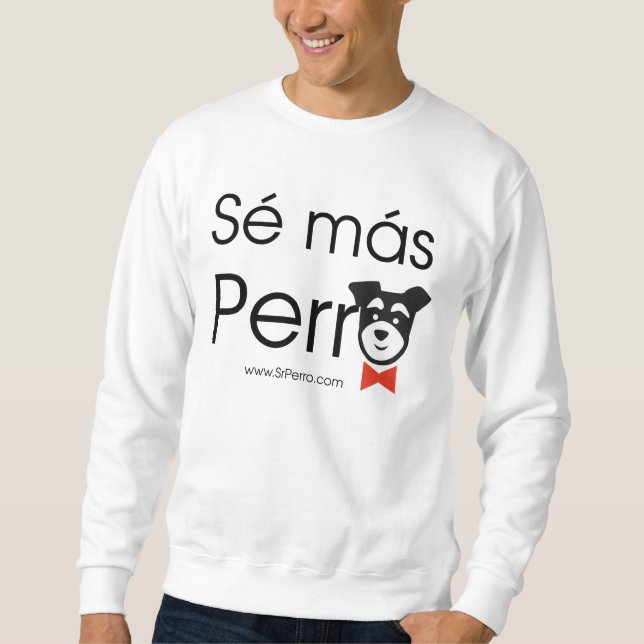 Sé Más Perro Lång Ärmad Tröja (Framsida)