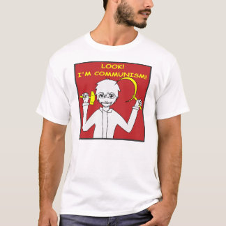 Se! Mig förmiddagkommunism! T-shirt