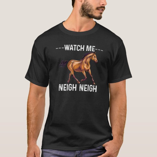 Se mig Neigh Neigh Cute Horse Coola Equestrian T Shirt (Framsida)