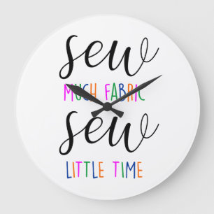 Se mycket väv med lite tid sömmerska roligt stor klocka