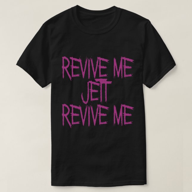 SE ÖVER MIG JETT REVIVE MIE FUNNY QUOTE T SHIRT (Design framsida)