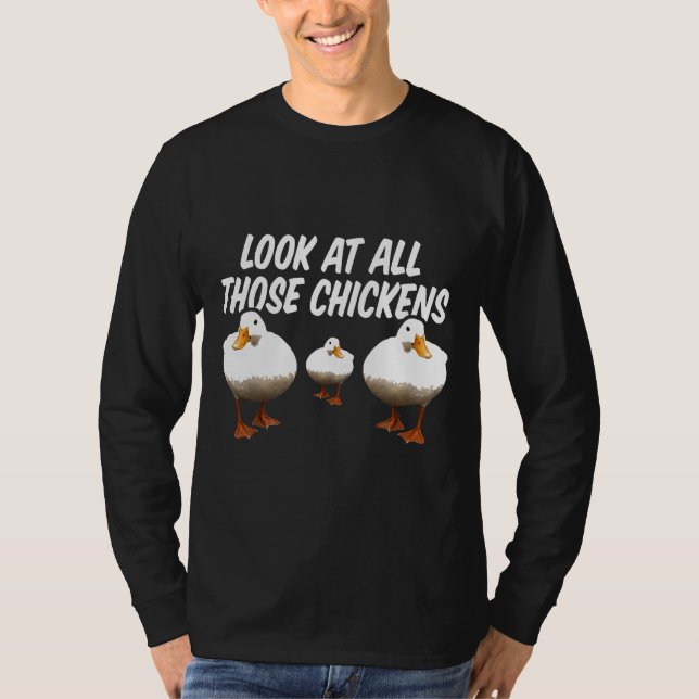 Se på alla de där kycklingarna, lusen, Anka, vinet T Shirt (Framsida)