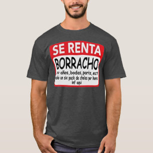 Se Renta Borracho Manar Graphic Funny Spanska T Shirt