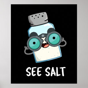 Se Salt Funny Sea Salt Pun Mörk BG Poster