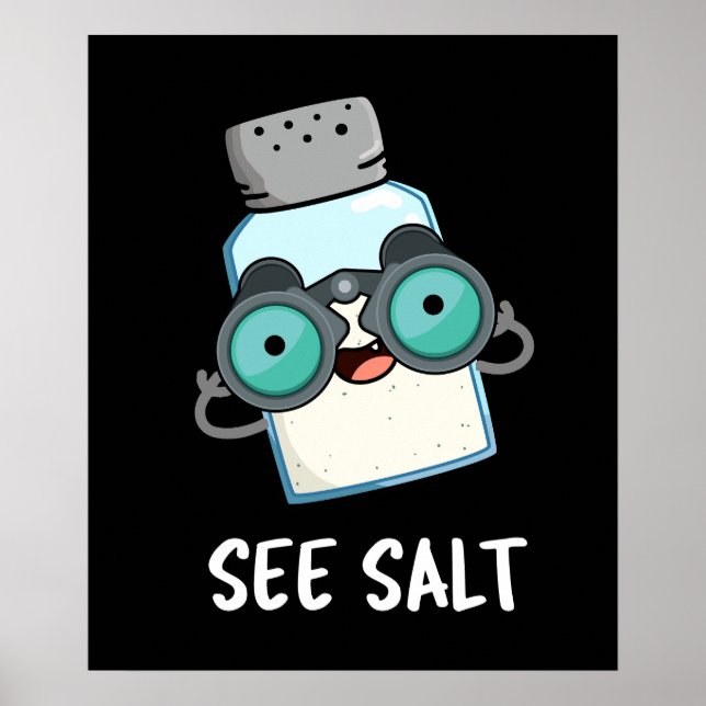 Se Salt Funny Sea Salt Pun Mörk BG Poster (Framsidan)