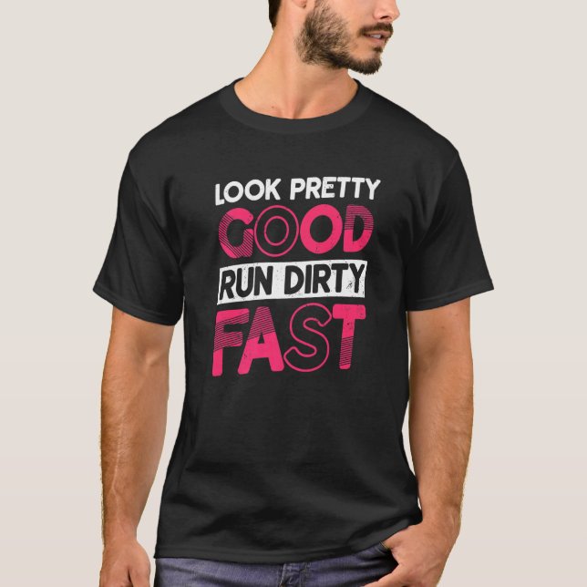 Se Söt Bra Springa Dirty Fast Springer Marathon Ap T Shirt (Framsida)