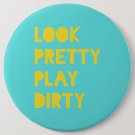 Se Söt Play Dirty Modern Trendig Quote Teal Knapp
