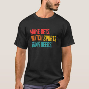 Se sportarna Drink Öl Sports Betting T Shirt