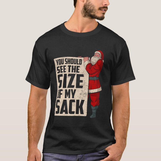 Se Storleka på min sack-underbara tomtegrus Christ T Shirt (Framsida)