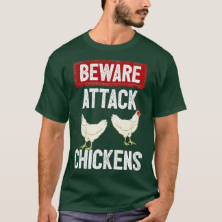 Se till att attackera kycklingar Funny Chicken Far T Shirt