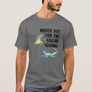 Se upp för fallande Iguanas... T Shirt