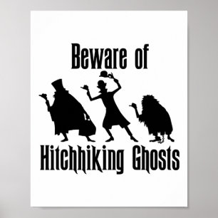 Se upp för Hitchhiking Spöken Funny Halloween-gåvo Poster