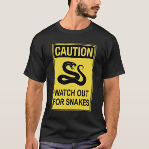 Se upp för ormar t shirt