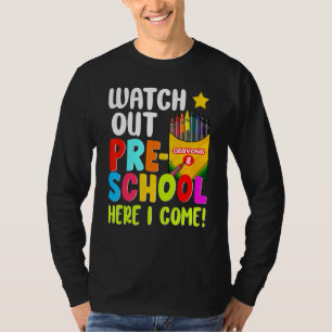 Se upp förskola här kommer jag Första dagen i skol T Shirt