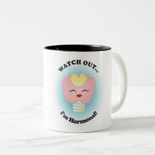 Se upp! Jag är Hormonal!Kaffe Mugg