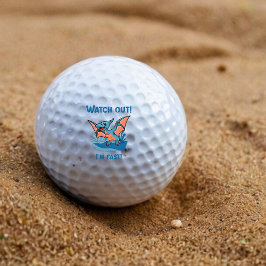 Se upp! Jag är snabb!