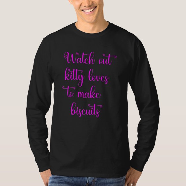Se upp, katten älskar att baka kakor t shirt (Framsida)