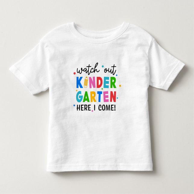 Se upp Kindergarten här i kom Cute T Shirt (Framsida)