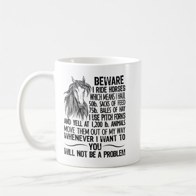 Se upp så att jag inte har problem med hästar. kaffemugg (Vänster)