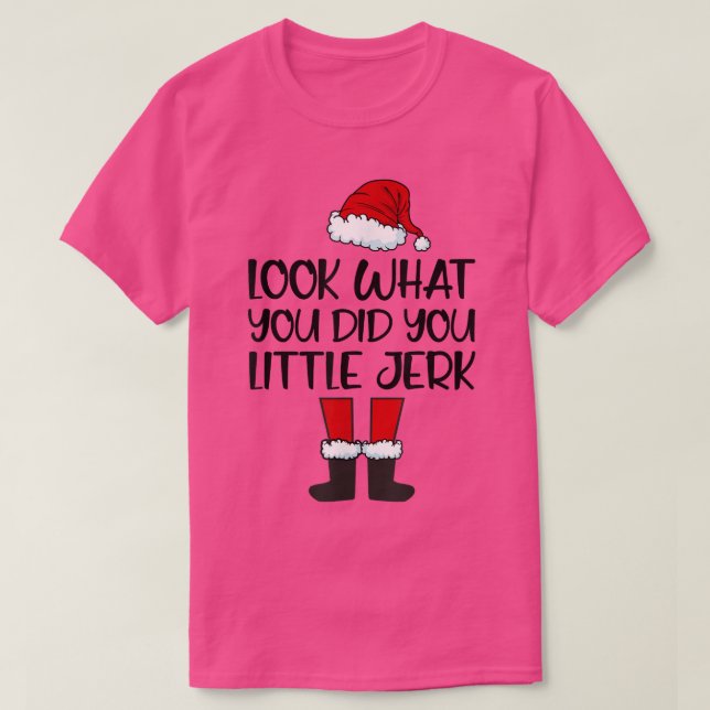 Se vad du gjordeDuLittleJerk jultomten Paj T Shirt (Design framsida)