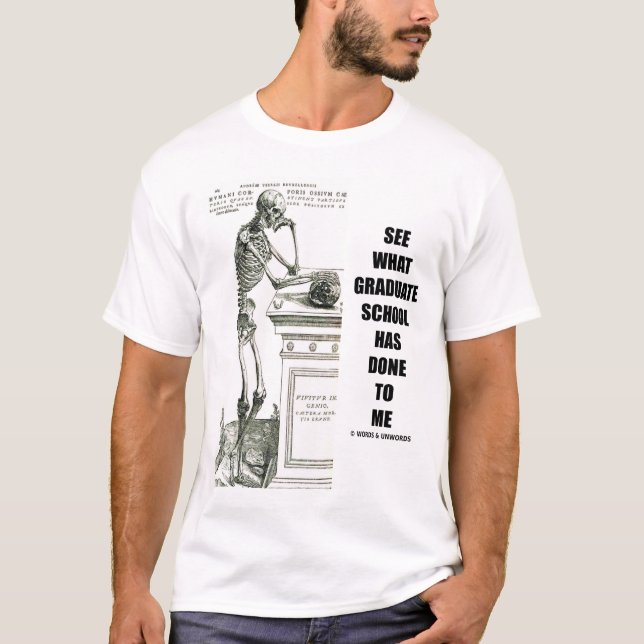 Se vad institution för forskarutbildning har gjort t shirt (Framsida)