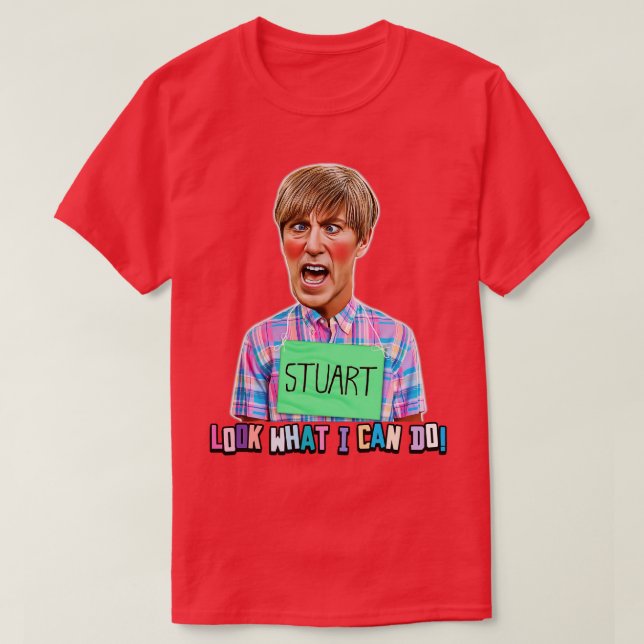 SE VAD JAG KAN GÖRA Stuart Mad TV T Shirt (Design framsida)