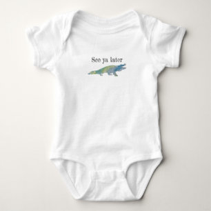 Se Ya Later Alligator Baby Bodykostym T Shirt