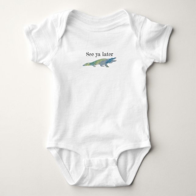Se Ya Later Alligator Baby Bodykostym T Shirt (Framsida)