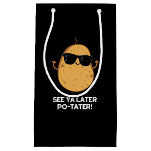 Se Ya Later Po-tater Funny Potato Pun Mörk BG