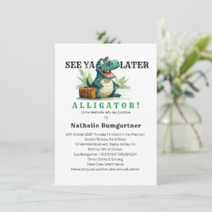 Se Ya Senare Alligator gå över från inbjudan