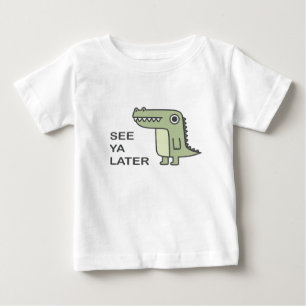 Se Ya Senare Alligator T Shirt