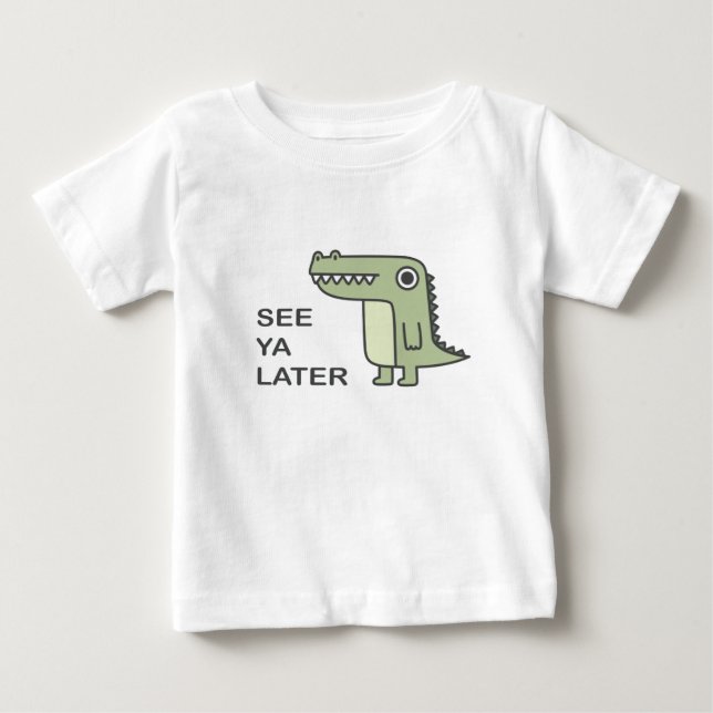 Se Ya Senare Alligator T Shirt (Framsida)
