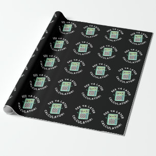 Se Ya Senater Calculator Funny Pun Mörk BG Presentpapper