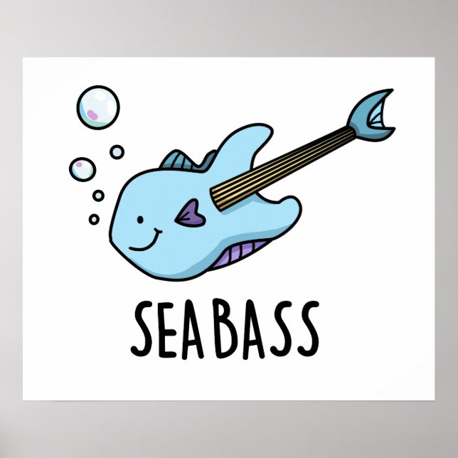 Sea Bass Funny Bass Guitar Fish Pun Poster (Framsidan)