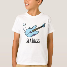 Sea Bass Funny Bass Guitar Fish Pun T Shirt