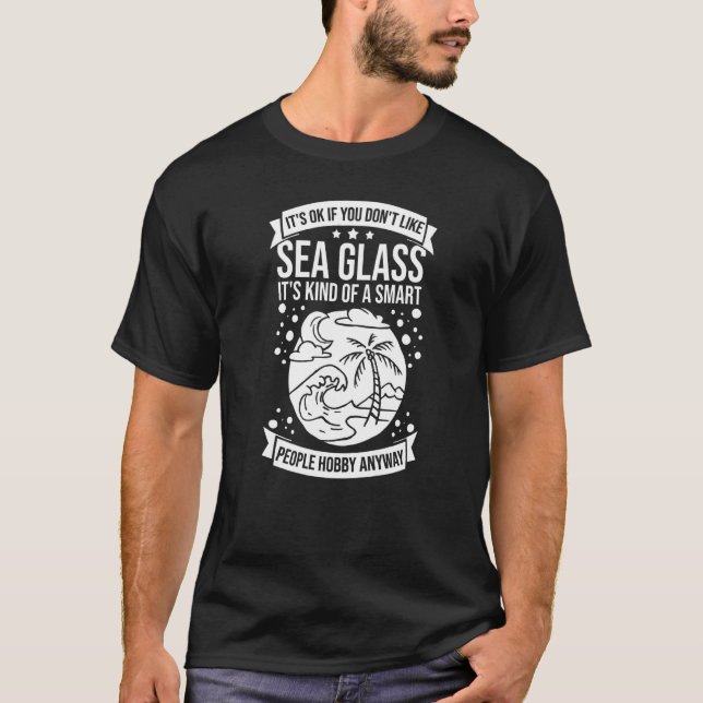 Sea Glass Collating Beach Glass Quotes Beachcombi T Shirt (Framsida)