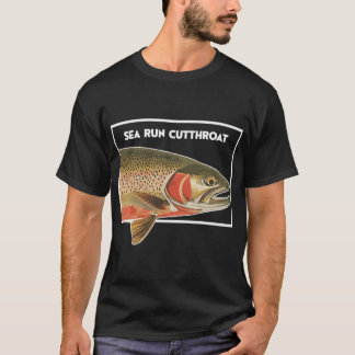 Sea Run Cutthroat Trout Fisherman Gift T Shirt
