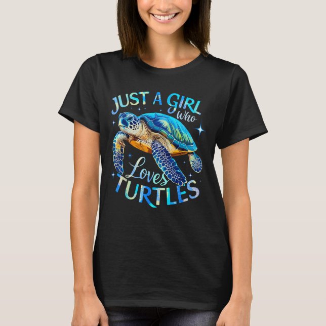 Sea Turtle är bara en flicka som Kärlekar sköldpad T Shirt (Framsida)